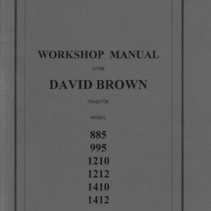 David Brown 885, 995, 1210 ,1212 ,1410 ,1412 Tractor Workshop Manual