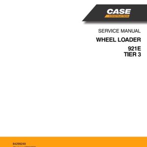 Case 921E Tier 3 Wheel Loader Service Repair Manual