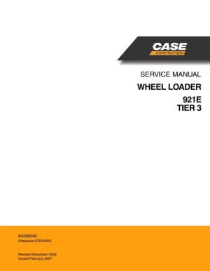 Case 921E Tier 3 Wheel Loader Service Repair Manual