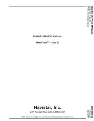 Navistar MaxxForce 11 and 13 Engine Diesel Engine Service Manual