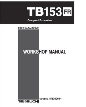 Takeuchi TB153FR Compact Excavator Service Manual