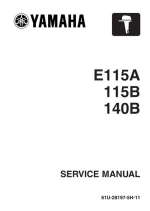 Yamaha Outboard E115A, 115B, 140B Service Manual