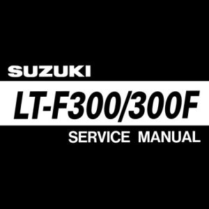1999-2002 Suzuki LT-F300, LT-F300F Service Manual