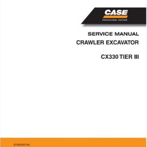 Case Cx330 Tier 3 Crawler Excavator Service Repair Manual