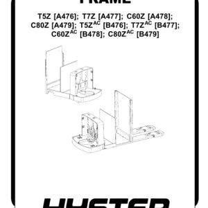 Hyster A476 (T5Z) Forklift Service Repair Manual