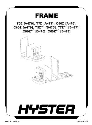 Hyster A476 (T5Z) Forklift Service Repair Manual