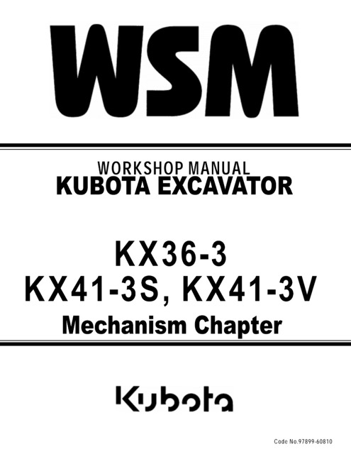 kx36-3 Kubota KX36-3, KX41-3S, KX41-3V Excavator Service Manual