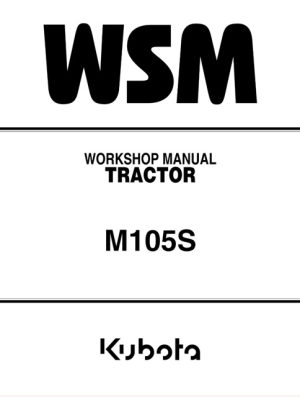 Kubota M105S Tractor Service Manual