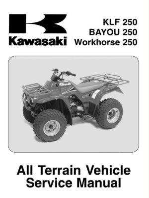 Kawasaki KLF250, BAYOU250, Workhorse250 ATV Service Manual