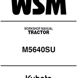 Kubota M5640SU Tractor Service Repair Manual