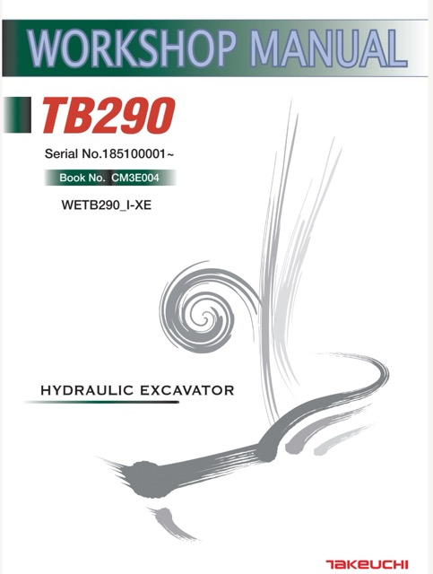Takeuchi TB290 Hydraulic Excavator Service Manual