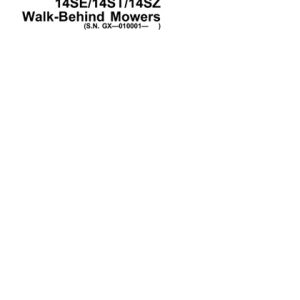 John Deere 12PB/12PC/12SB, 14PB/14PT/14PZ, 14SB/14SC/14SX, 14SE/14ST/14SZ Walk-Behind Mowers Technical Manual