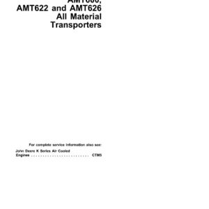 John Deere AMT600, AMT622, AMT626 All Material Transporters Technical Manual