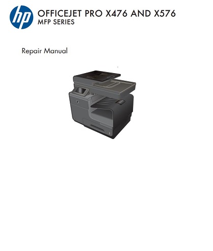 HP OfficeJet Pro X476 and X576 MFP Series Repair Manual